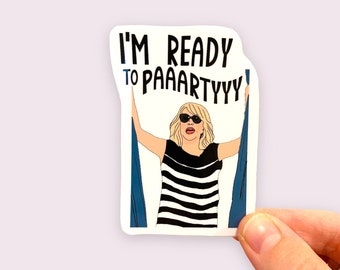 Bridesmaids Sticker | Ready to Party | Magnet | Funny, Cute, Custom | Popular Quote | Wedding Party Gift | Bachelorette Favor | Bride Gift