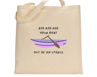 Roe v Wade Tote | Pro Choice Bag | 100% Recycled Cotton in Natural Canvas | Feminist Book Bag | Women’s Rights Gift | Gift For Friend