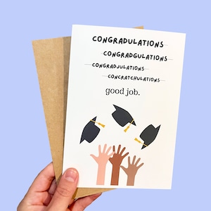 Congratulations Graduation Greeting Card |  Funny Graduation Card | For Son, Daughter, Friend, Brother, Sister | College / High School Grad