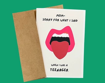 Mother’s Day Card | Sorry for what I said When I was a teenager | Humor | Cute Card For Mom | Best Cards | Funny Card for Mom from kid