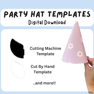 May include: Image of party hat templates for digital download. The image shows a pink party hat with white daisy designs, along with cutting machine and cut-by-hand templates.