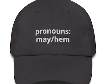 Pronouns: May/Hem Funny Baseball Hat