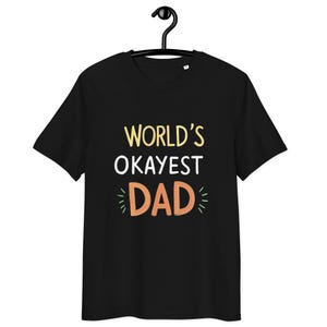 WORLDS OKAYEST DAD Unisex organic ribbed neck t-shirt