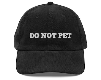 DO NOT PET Vintage Funny Corduroy Cap for Men and Women