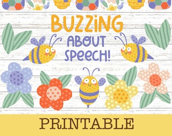 Buzzing About Speech Spring Bees and Flowers Speech Therapy Bulletin Board Kit, Classroom and Door Decor, Wall Art, Printables