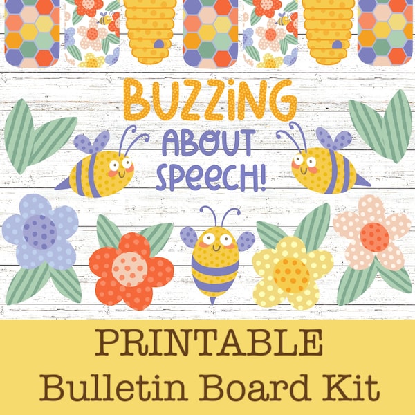 Buzzing About Speech Spring Bees and Flowers Speech Therapy Bulletin Board Kit, Classroom and Door Decor, Wall Art, Printables