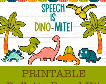 Speech is DINO-mite Bulletin Board Kit, Dinosaur Classroom Decor (Digital Download)