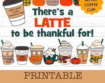 There’s a LATTE to be thankful for bulletin board/door decor kit for fall/thanksgiving, coffee shop themed classroom/office