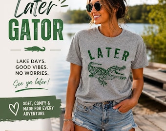 Cute Alligator Shirt Women | Caiman Shirt | Vintage Crocodile Shirt | See You Later Gator Shirt | Reptile Tee