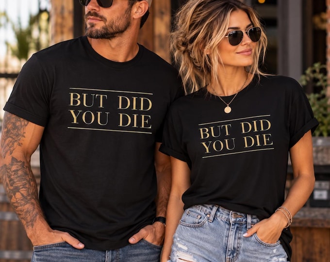 Featured listing image: But Did You Die Shirt | Funny Gym T-Shirt | Funny Exercise Shirt | Retro Athletic Wear | Gym Rat Shirt
