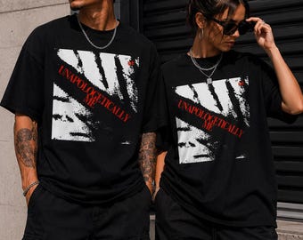 Unapologetically Me Shirt | Know Your Worth