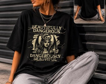 Beautifully Dangerous Goth T-Shirt Women | Dark Feminine Energy