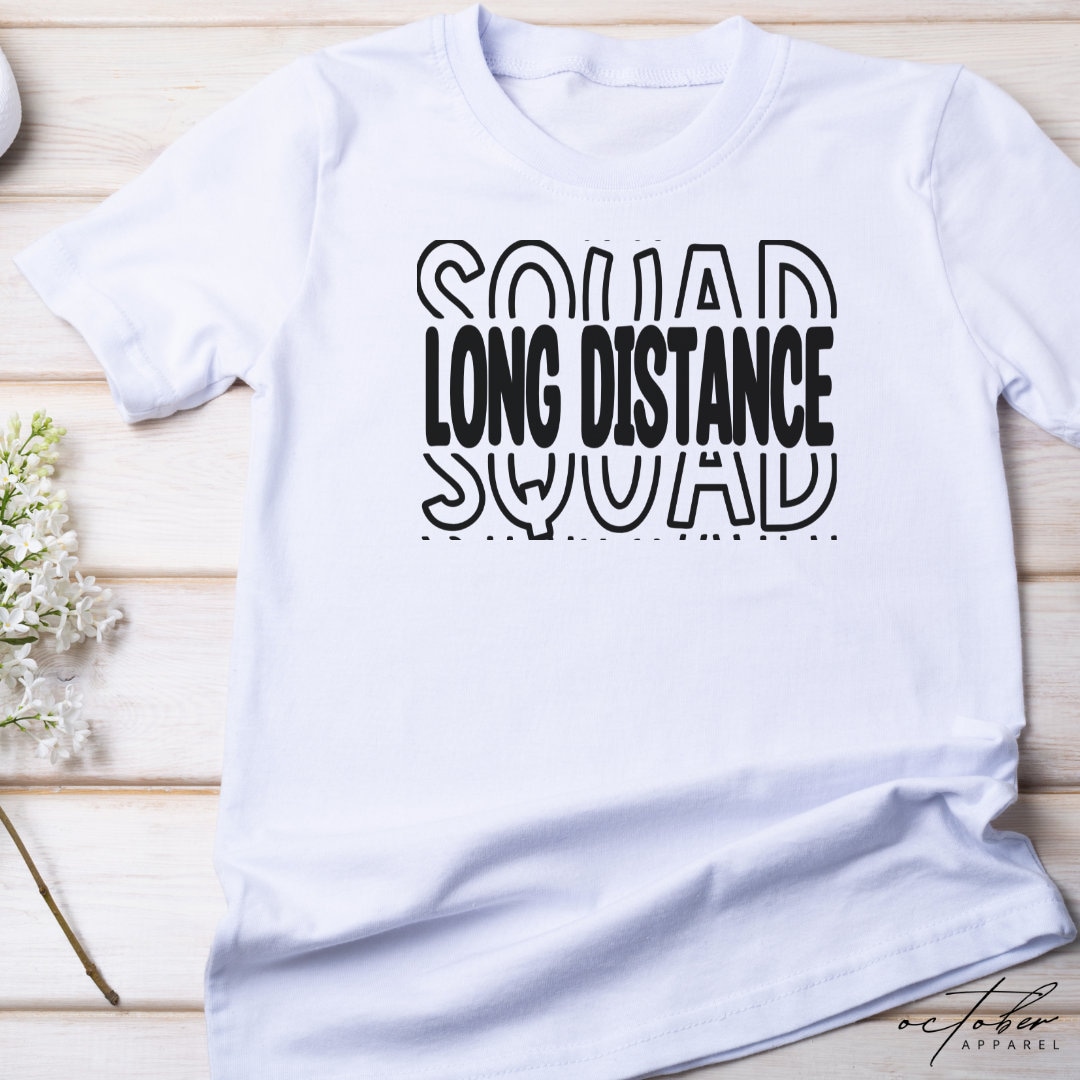 Long Distance Squad Shirt: Running Apparel for Runners and Families of ...