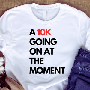 10K Run Shirt | 5K Race T-Shirt | Shirts for 5Ks