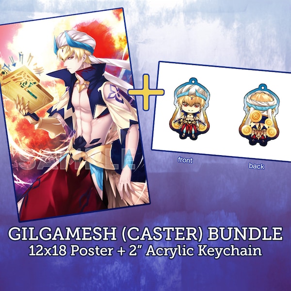 Fate Grand Order • Babylonia | Gilgamesh (Caster) BUNDLE | 12x18" Poster + 2" Acrylic Keychain