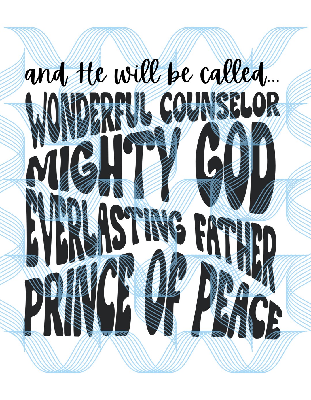 Wonderful Counselor SVG PNG / Mighty God / Isaiah 9:6 / Everlasting ...
