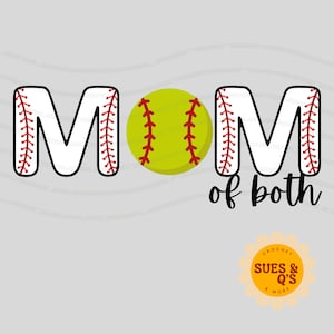 Baseball and Softball Mom of Both PNG file / Mom Shirt / Sports Mom