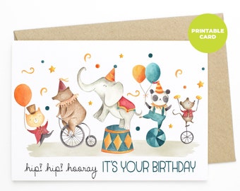 PRINTABLE Circus Kids Birthday Card - Hip! Hip! Hooray It&#39;s Your Birthday