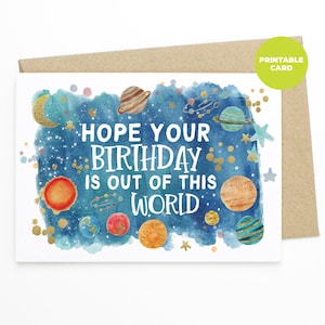 DRUCKBARE Sonnensystem Geburtstagskarte - Hope Your Birthday Is Out Of This World