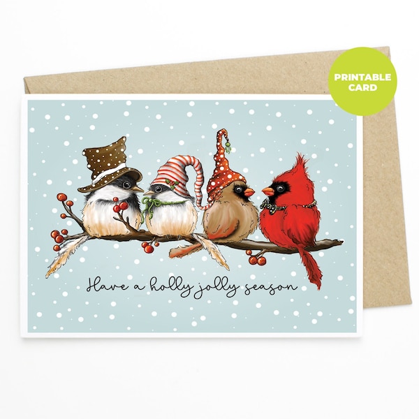 PRINTABLE Chirstmas Card - Have A Holly Jolly Season - Bird Christmas Card