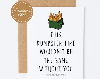 Tarjeta de apoyo divertida imprimible / Humor de basurero / Tarjeta de agradecimiento de amistad / Descarga digital A2 A7