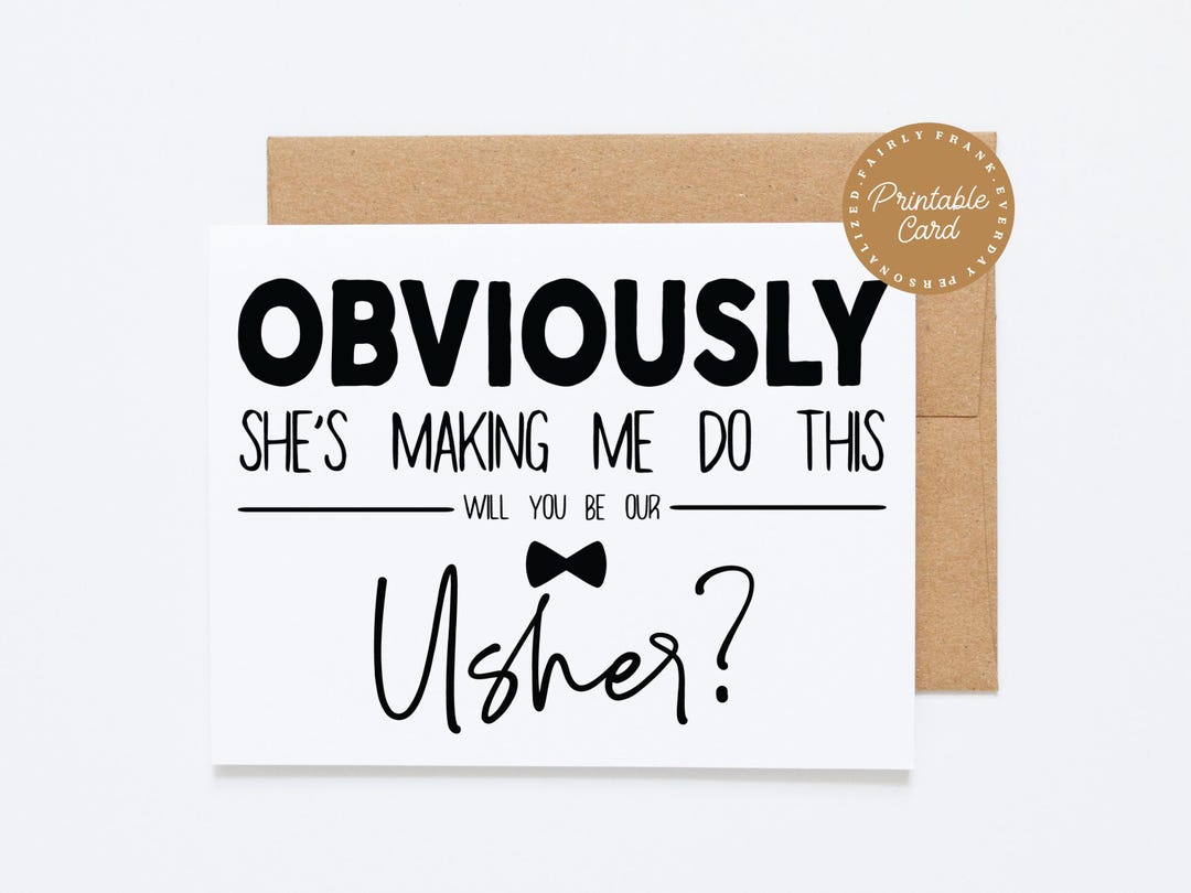 Was Obviously Making Funny Usher Proposal Card: Obviously She's Making Me Do This (digital ...