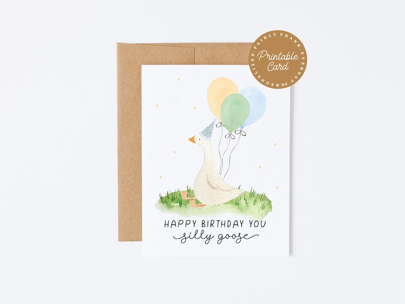 PRINTABLE Kids Birthday Card - Happy Birthday You Silly Goose - Etsy