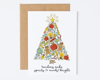 Christmas Card for Teacher - Teachers Make Spirits (+ minds) Bright - Holiday Card For Teacher, Card For Teaching Assistant, Card for Tutor