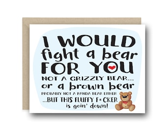 Funny Valentine's Card - I Would Fight A Bear - Card for Boyfriend, Anniversary Card, Valentines Card, Birthday Card, Funny Love Card