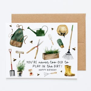 Carte d'anniversaire pour un ami - On n'est jamais trop vieux pour jouer dans la boue ! Joyeux anniversaire - carte pour maman, carte d'anniversaire de jardinage