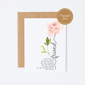 Carte d'encouragement sentimentale IMPRIMABLE pour le meilleur ami - Tu es incroyable, tu es joyeux, tu es compatissant, tu es mon ami