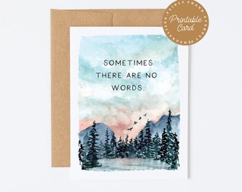 PRINTABLE Sometimes There Are No Words - Sympathy Card
