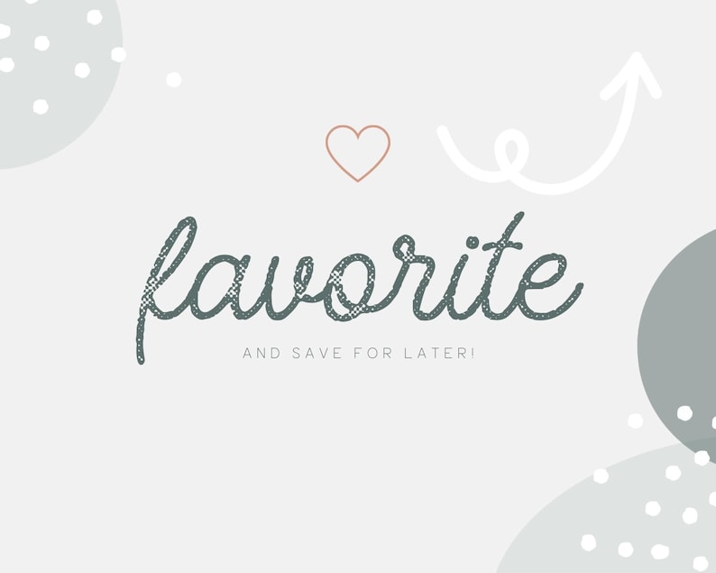 May include: A light gray background with the word "favorite" in a textured, dark teal script. Below, the text reads "AND SAVE FOR LATER!". A pink heart and a white arrow are also featured.