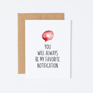 You Are My Favorite Notification | Funny Anniversary Card | Valentines Day Card for Her