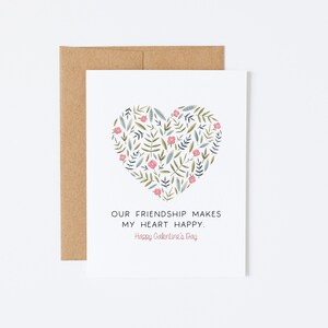 Carte de Saint Galentine pour un ami – Notre amitié rend mon cœur heureux