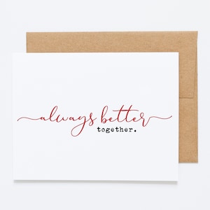 Carte d'anniversaire sentimentale - Toujours mieux ensemble - Je t'aime, carte de Saint Valentin pour mari, 1er anniversaire de mariage pour femme
