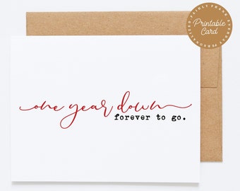 One Year Anniversary Card: 'Forever To Go' Printable (PDF)