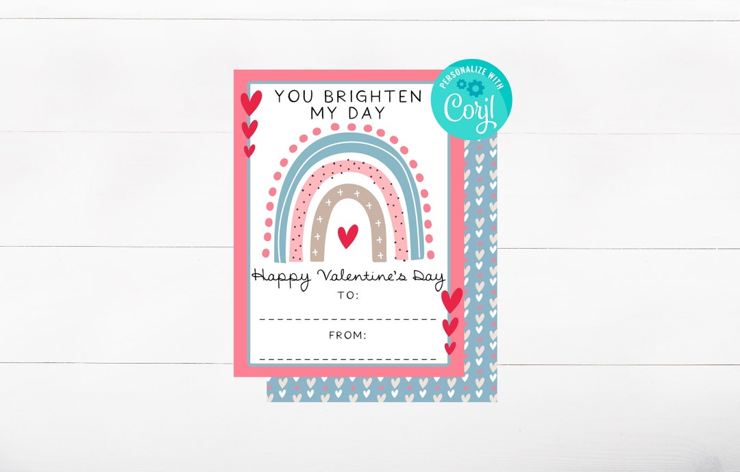 EDITABLE Rainbow Valentine's Day Card for Classmates - You Brighten My ...
