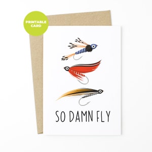 Carte drôle imprimable pour la fête des pères - So Damn Fly - Carte d'anniversaire pour papa, carte de pêche pour mari,
