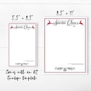 May include: Two printable letterhead templates featuring a red reindeer and the text "From the North Pole, Santa Claus". The smaller template is 5.5 inches by 8.5 inches and the larger template is 8.5 inches by 11 inches. Both templates come with an A2 envelope template.