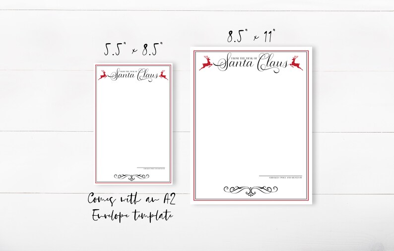 May include: Two printable letterhead templates featuring a red reindeer and the text "From the North Pole, Santa Claus". The smaller template is 5.5 inches by 8.5 inches and the larger template is 8.5 inches by 11 inches. Both templates come with an A2 envelope template.
