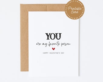 You Are My Favorite Person Valentine's Day Card (Digital Download)