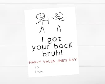 Funny Kids Valentine Cards: I Got Your Back Bruh! (Printable Digital Download)