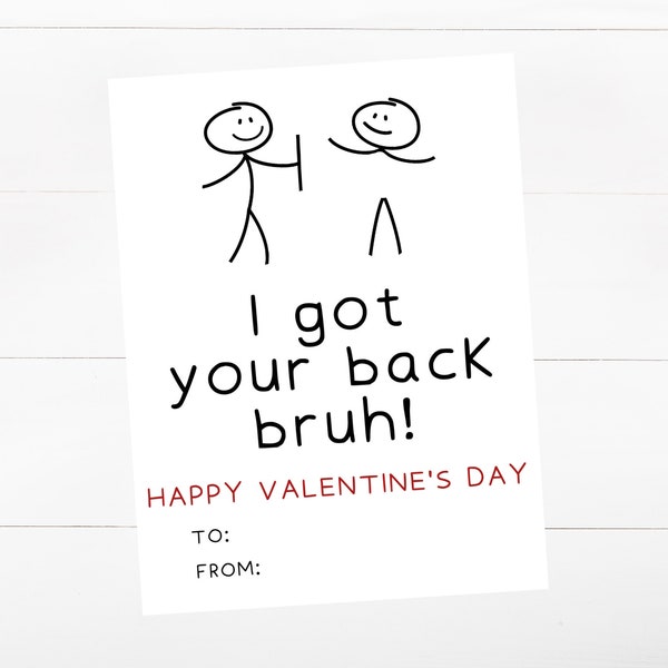 PRINTABLE I Got Your Back Bruh! Valentine Cards - Funny Kids Valentines - Valentine's Day Card For Classmates & Friends