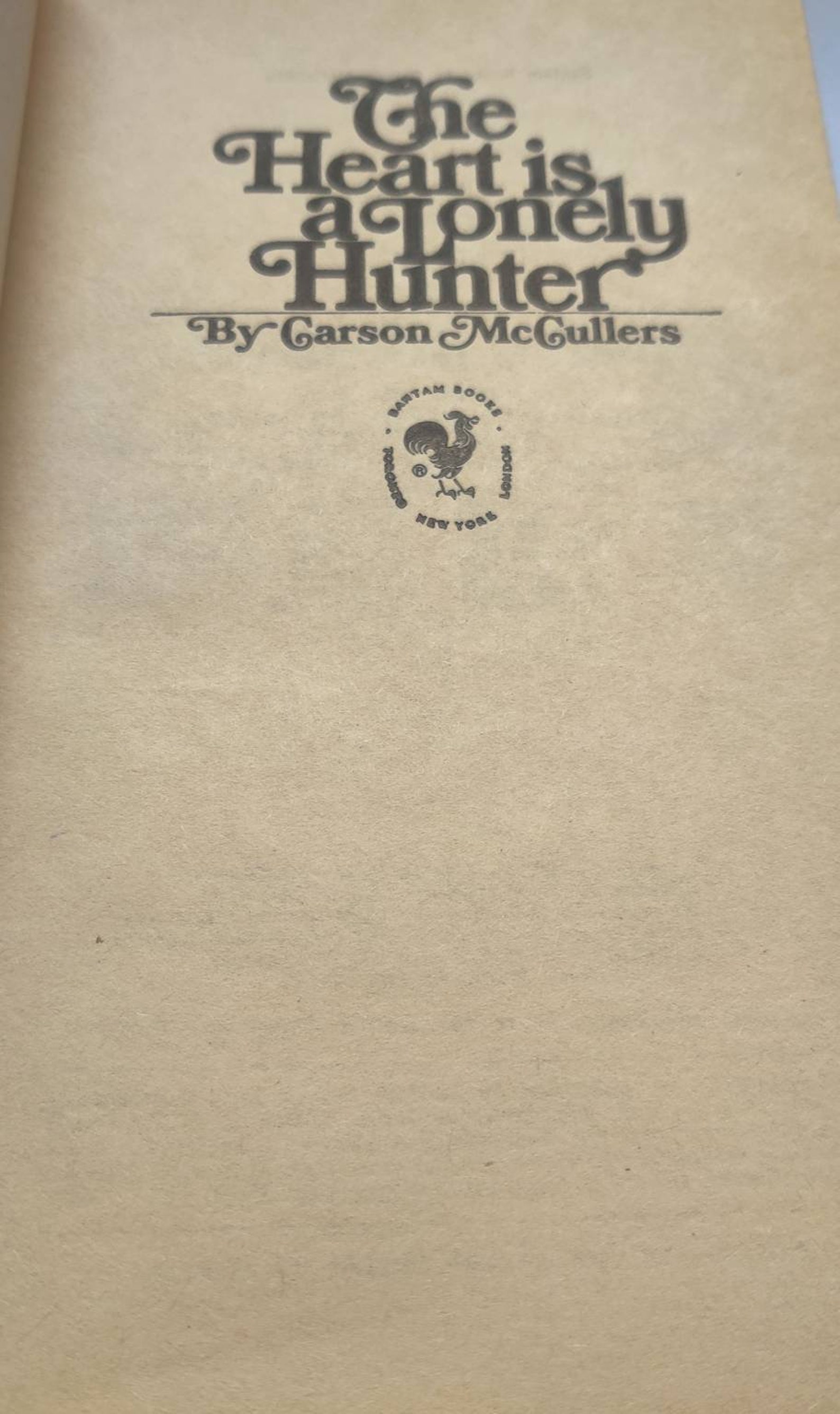 The Heart Is a Lonely Hunter by Carson McCullers The Heart Is a Lonely Hunter by Carson McCullers