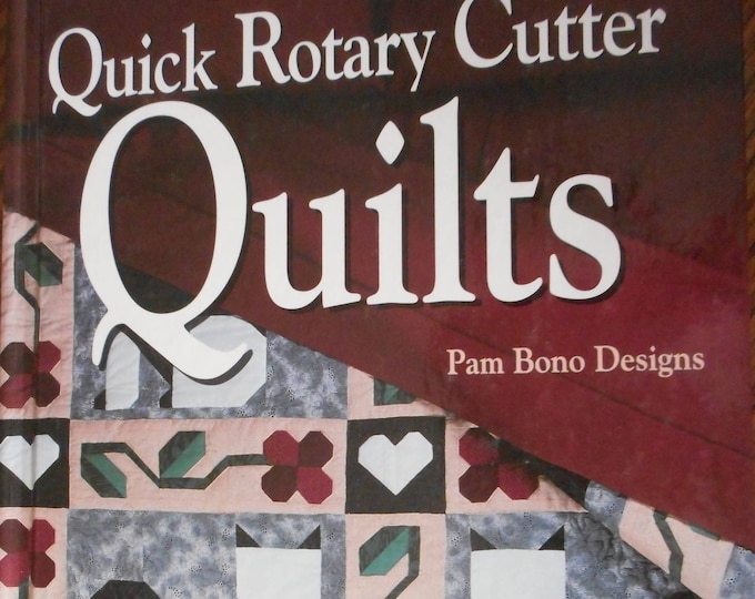 Quick Rotary Cutter Quilts by Pam Bono Designs Etsy
