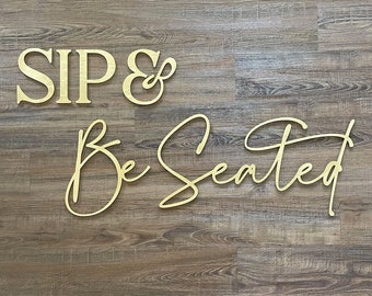 SIP & Be Seated Wedding Sign: Birch Wood Seating Chart
