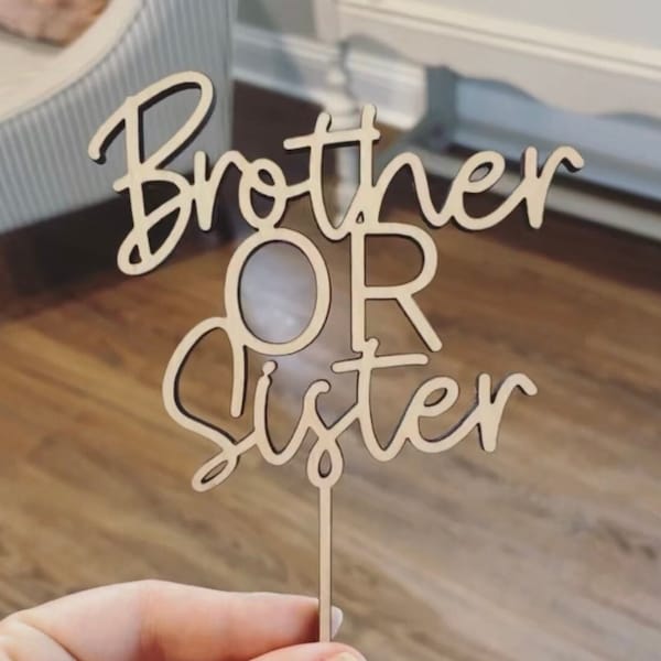 Brother Or Sister Cake Topper