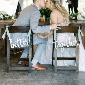 Better Together Wedding Chair Signs