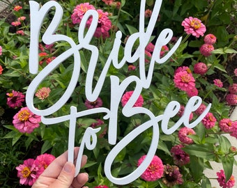 Bride to BEE Sign: Laser Cut Birchwood Bridal Shower Decor